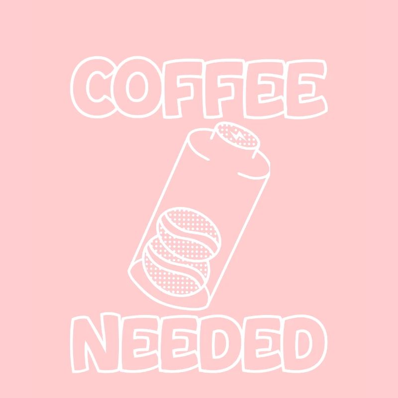 Coffee Needed 2