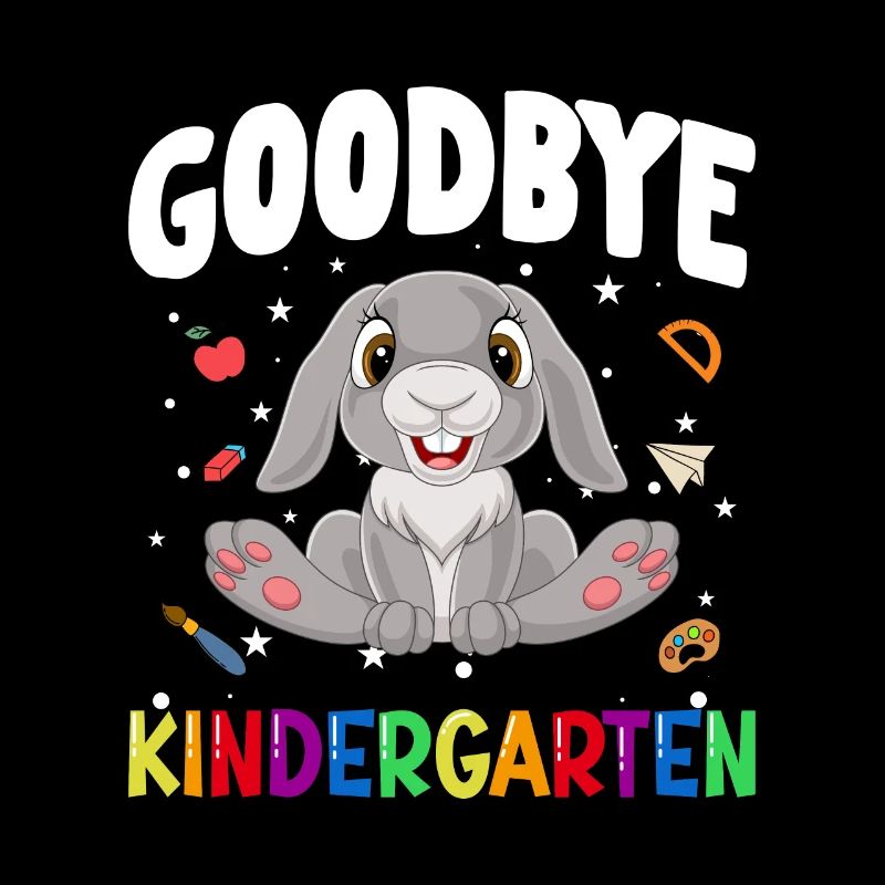 Goodbye Kindergarten Hase Einschulung Schule