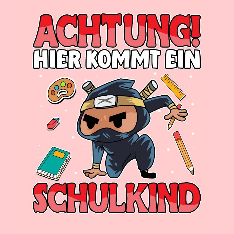 Achtung hier kommt ein Schulkind Ninja Schule