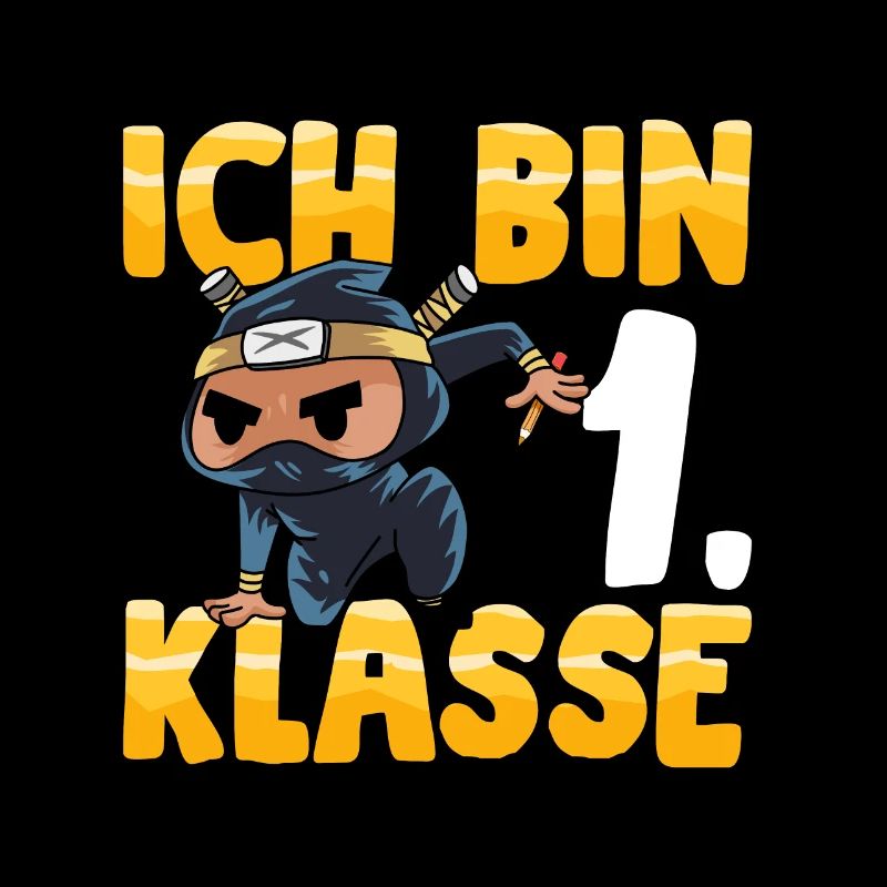 Ich bin 1. Klasse Einschulung Ninja