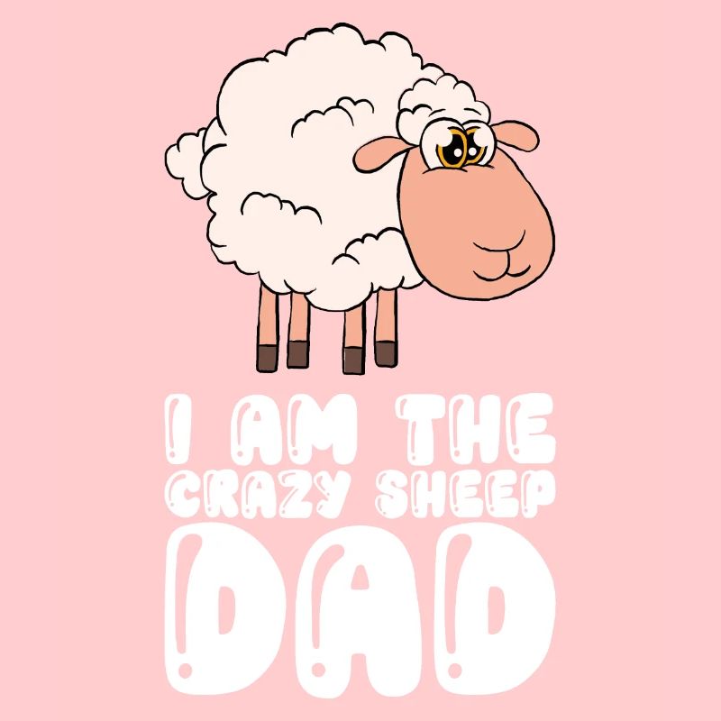 I Am The Crazy Sheep Father