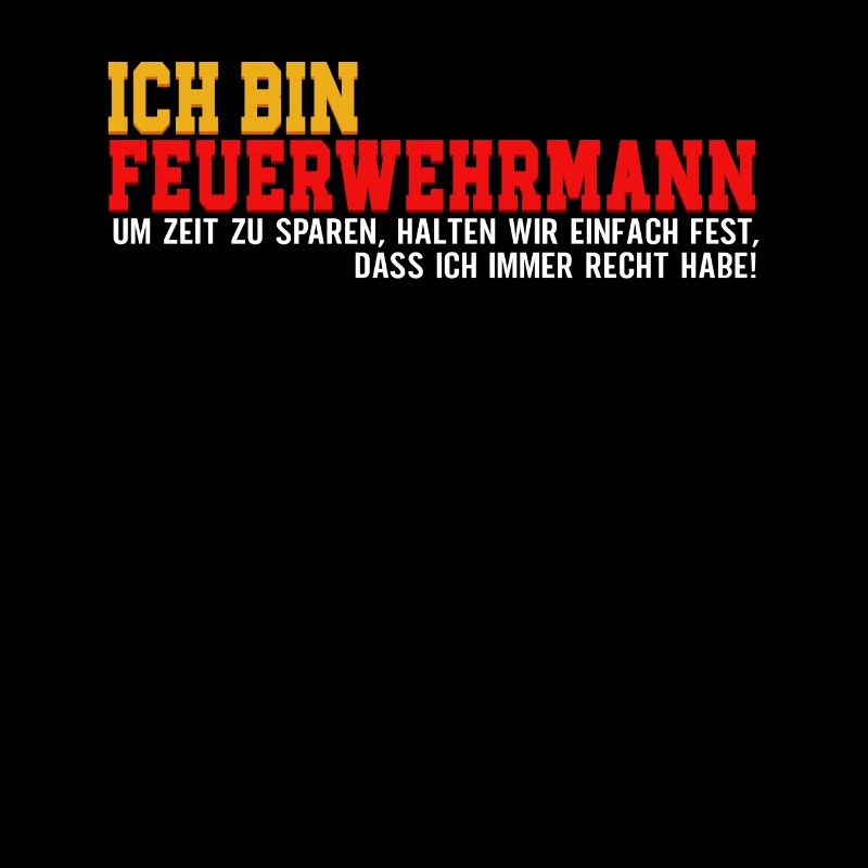Ich bin Feuerwehrmann Feuerwehr