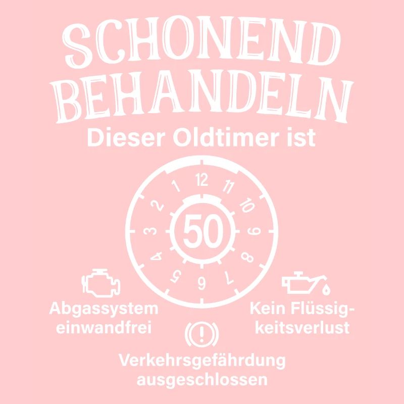 Oldtimer Ist 50 Schonend Behandeln 50. Geburtstag