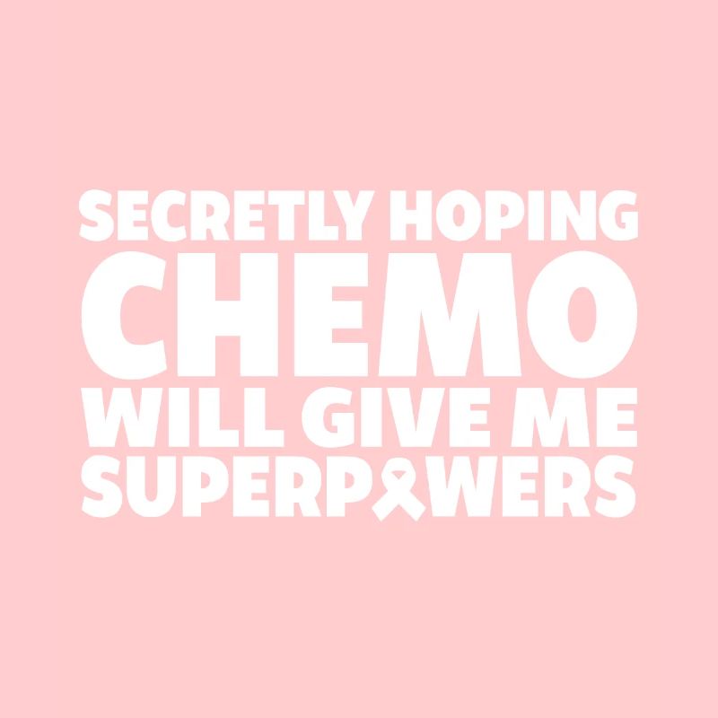 Heimlich Hofft Chemo Wird Mir Superkräfte Geben