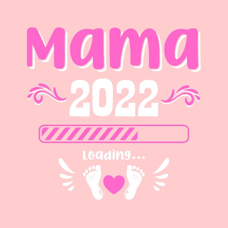 Mama 2022 Laden Mutter Muttertag Werdende Mama Loa