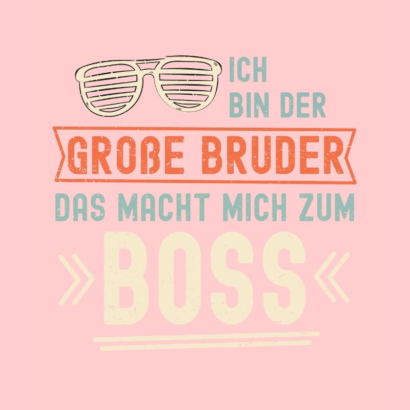 Ich bin der Große Bruder / Boss