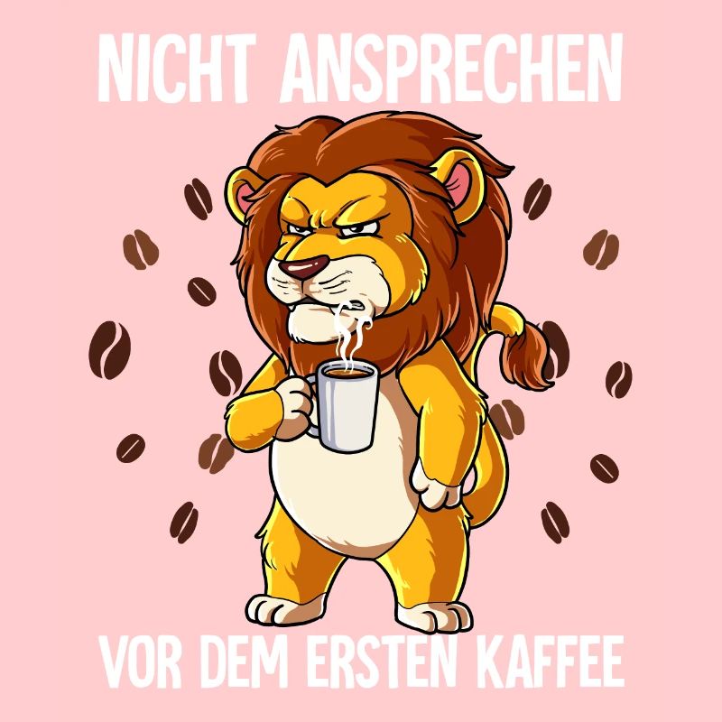 Nicht Ansprechen Vor Dem Ersten Kaffee Löwe