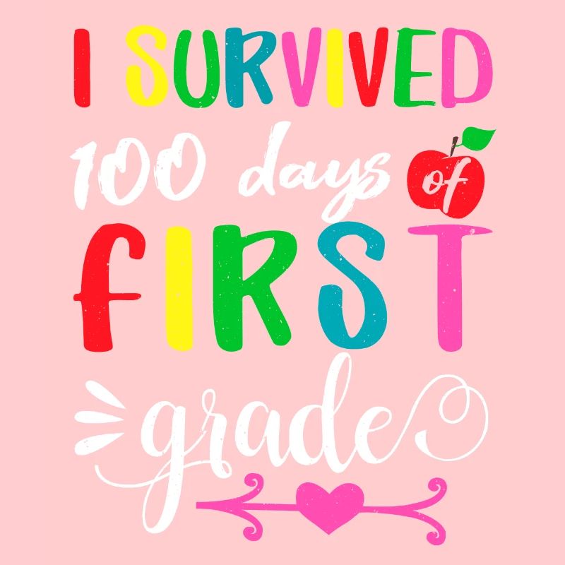 100. Tag überlebte 1. Klasse 100 Tage Schule