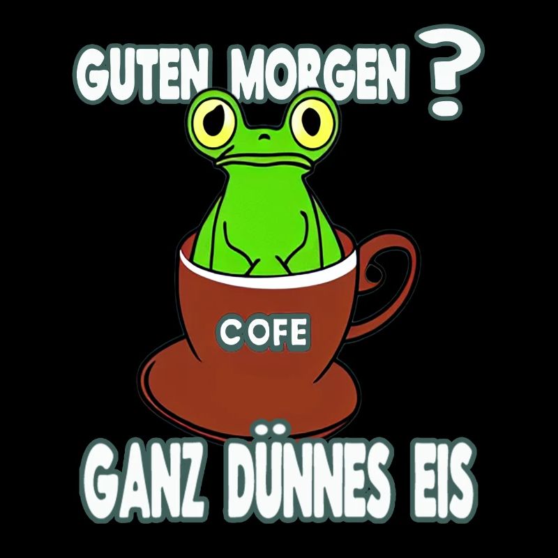 Ganz Dünnes Eis Morgenmuffel Frosch Kaffee