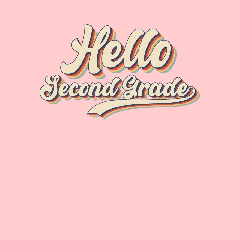 Hello Second Grade Student