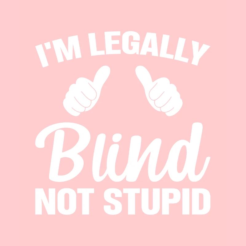 Aveugle pas stupide
