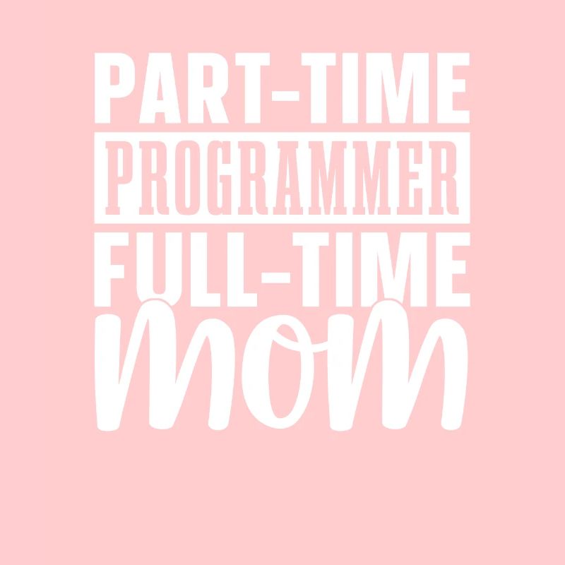 Entwickler Coder Programmierer Mama