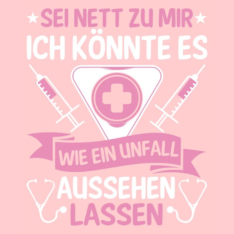 Lustiger Krankenschwester Pflegerin Spruch Pflege
