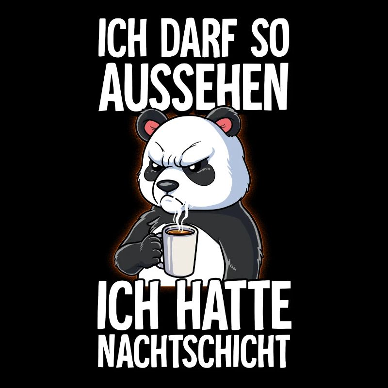 Ich Hatte Nachtschicht Kaffee Panda