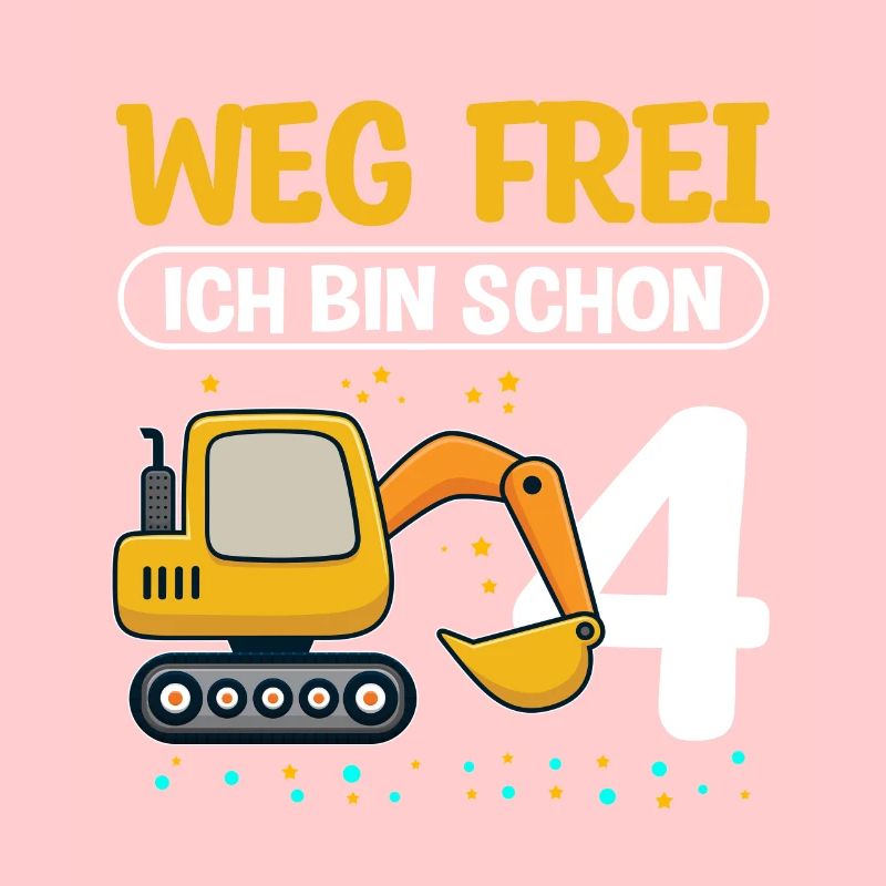 Weg frei - Ich bin schon 4 - Bagger Geburtstagskin