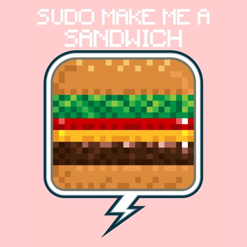 Sudo Make Me A Sandwich the Dream of Linux Admins