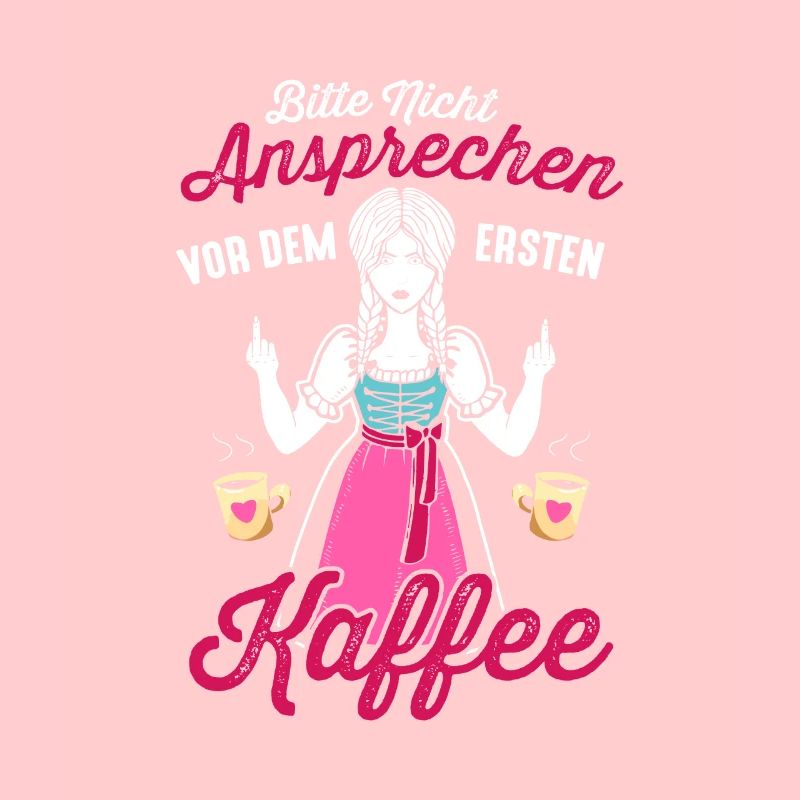 Bitte Nicht Ansprechen Vor Dem Ersten Kaffee