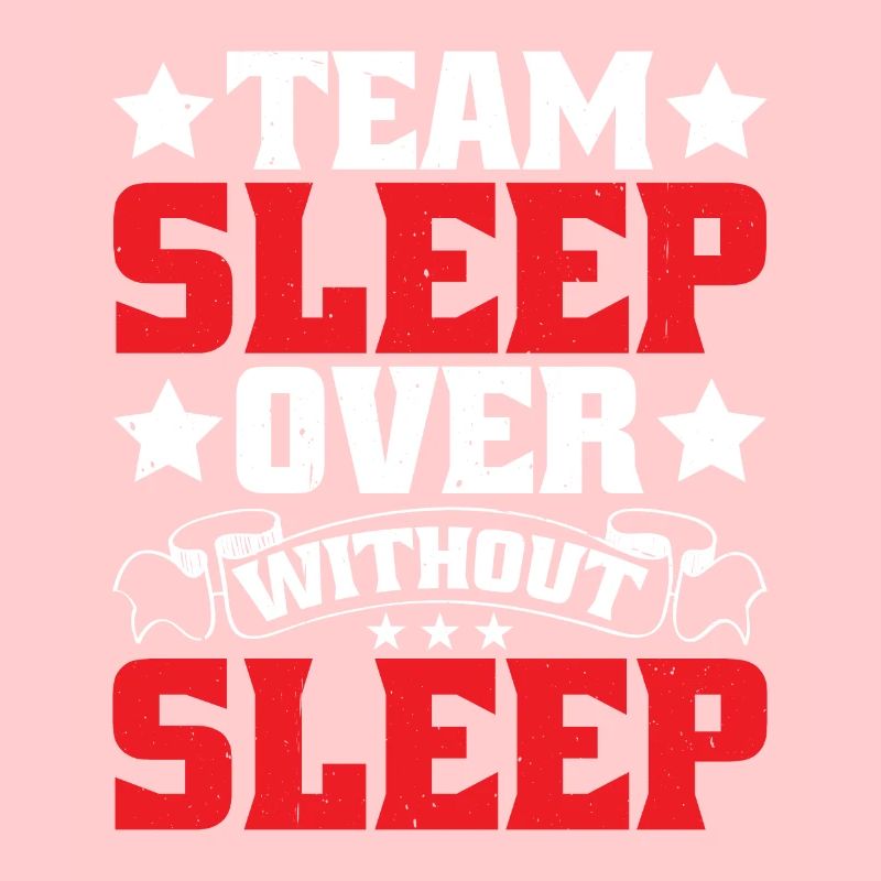 Team Sleepover Without Sleep
