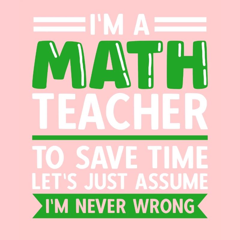 math teacher saying mathematician