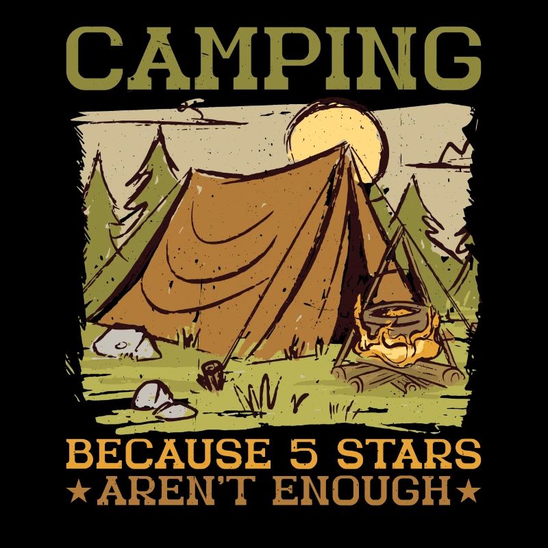 Camping Because 5 Stars Aren't Enough 3
