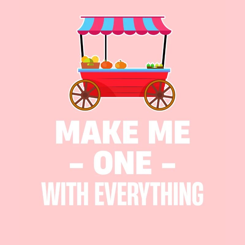 Make me one with everything funny