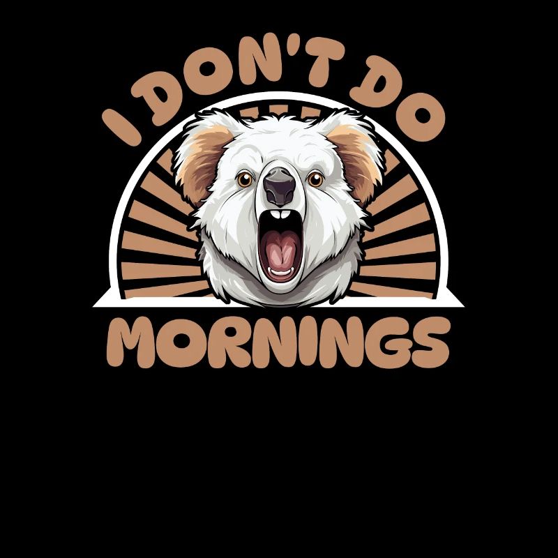 Koala Ours Drôle Je Ne Fais Pas De Matins