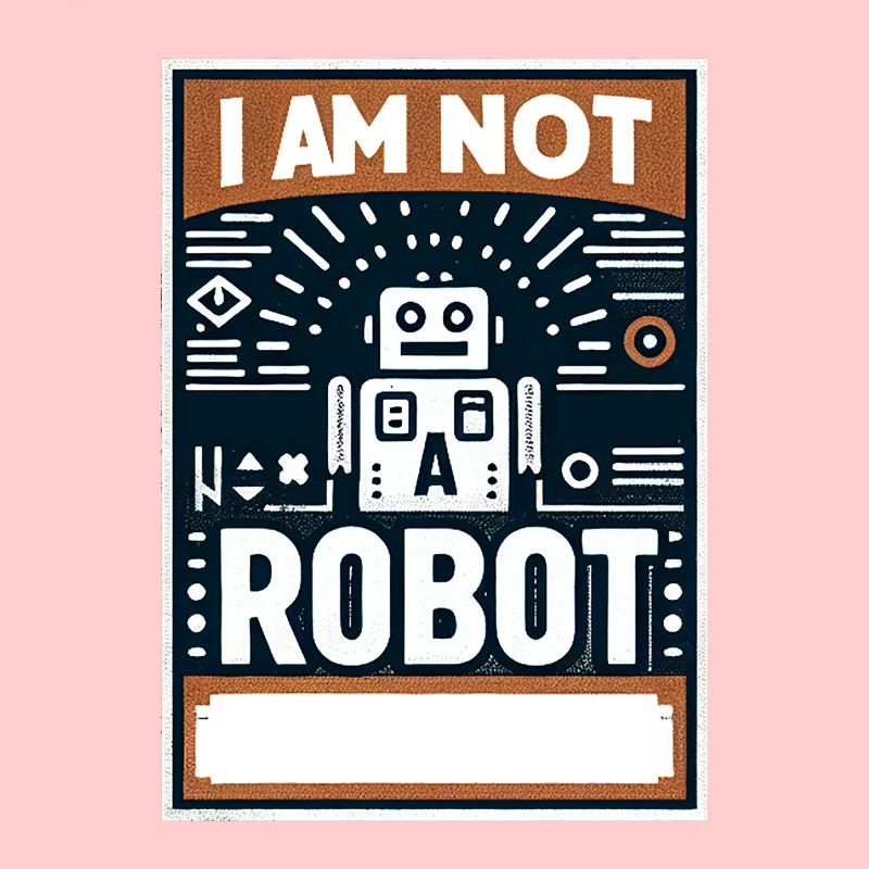 Je ne suis pas un robot 3