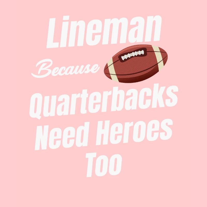 Lineman, Weil Quarterbacks Auch Helden Brauchen