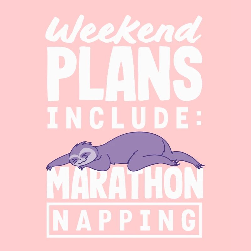 Marathon Napping Sloth Weekend Humor