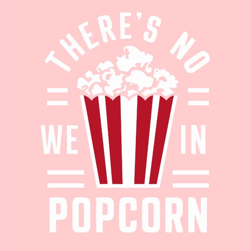 Funny popcorn saying, binge-watching popcorn