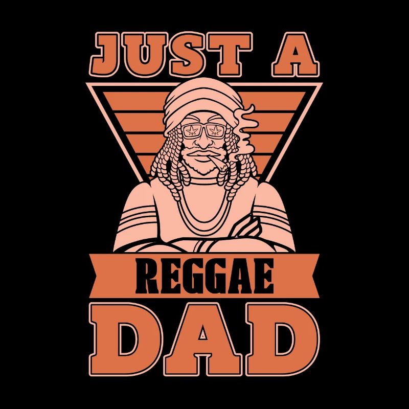 Reggae Just A Reggae Dad