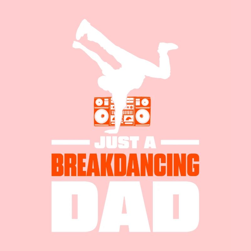 Breakdance Breakdancer Breakdancing Vater