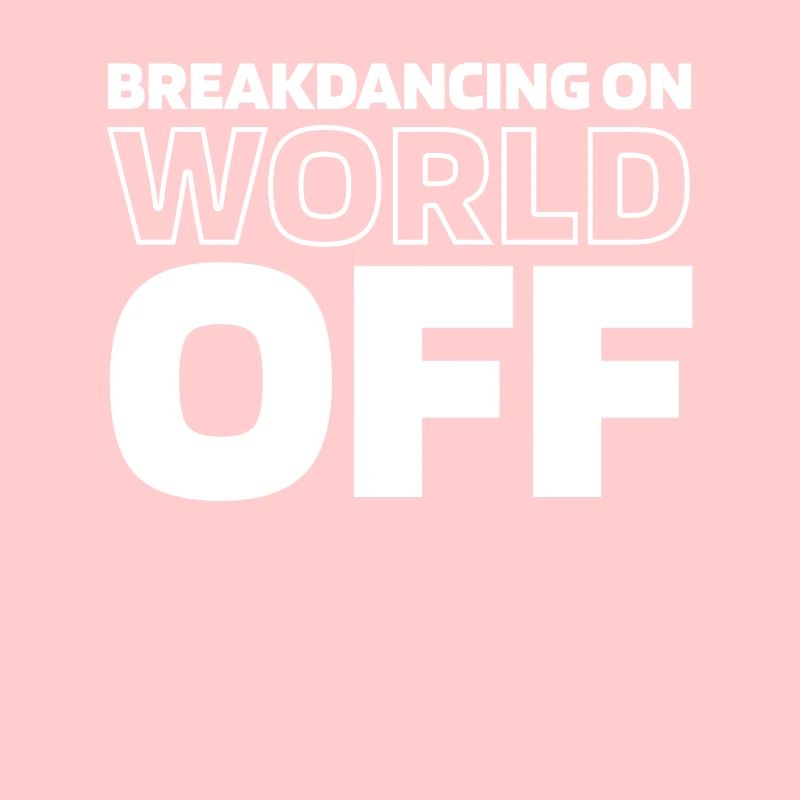 Breakdance Breakdancer Breakdancing