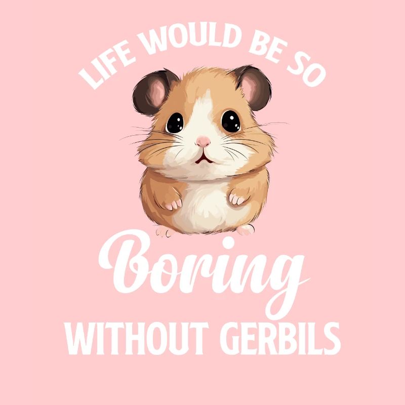 Sans les gerbilles, la vie serait si ennuyeuse. Cela