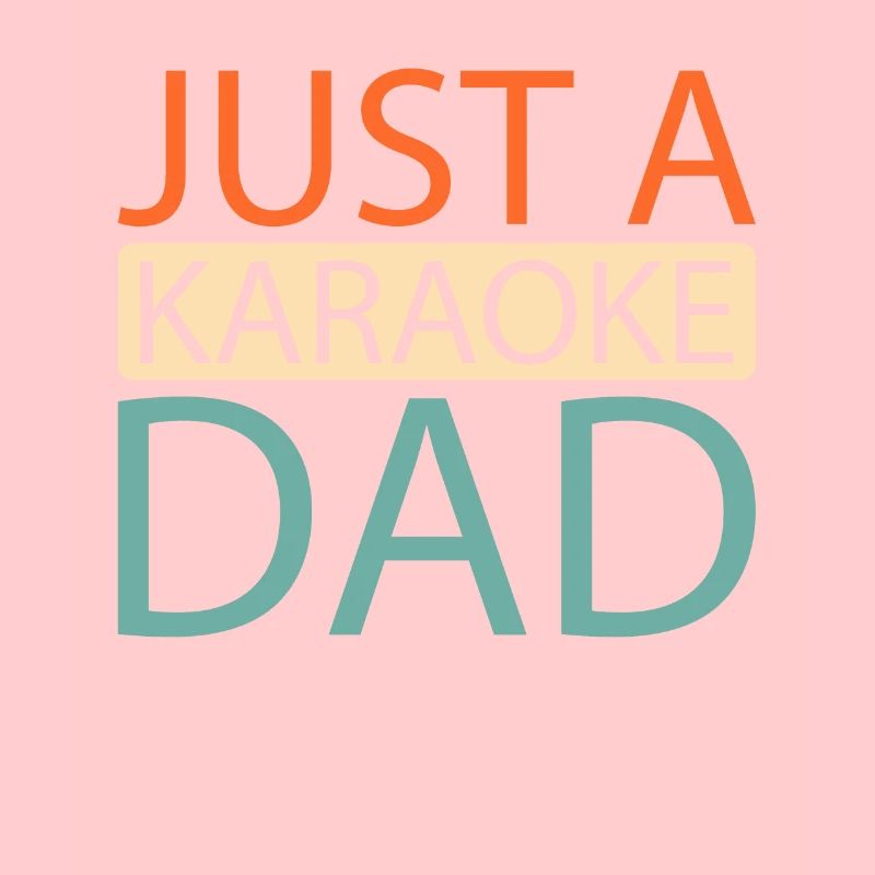 Karaoke Just A Karaoke Dad