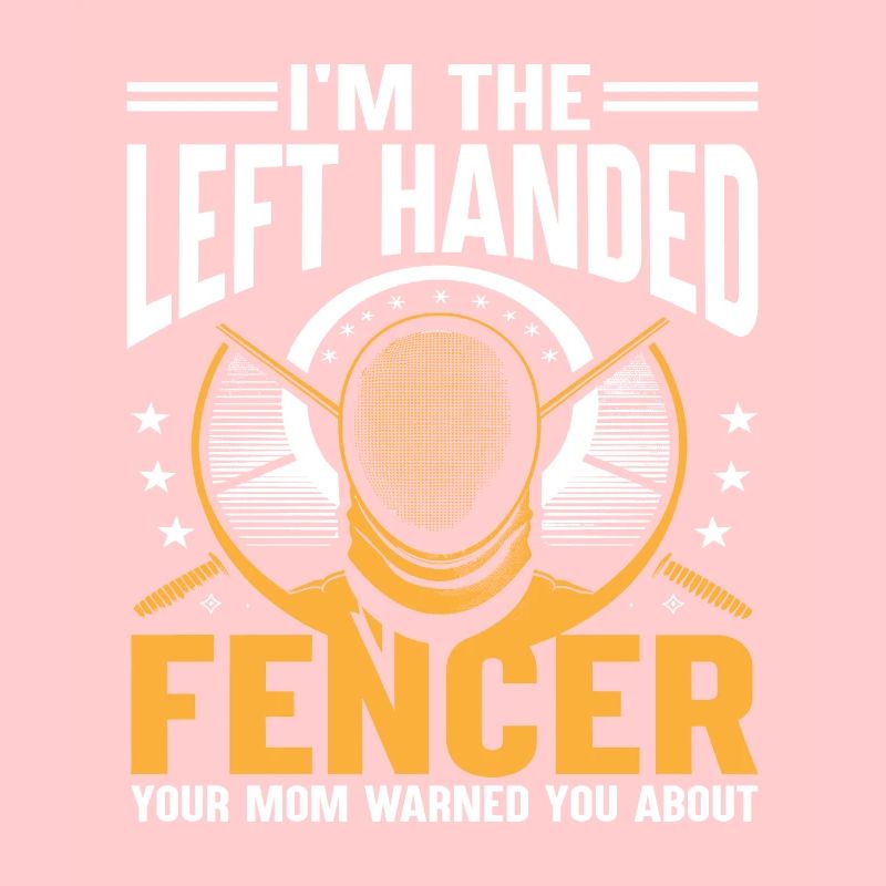 Ich bin der linkshändige Fechter, den deine Mutter gewarnt hat
