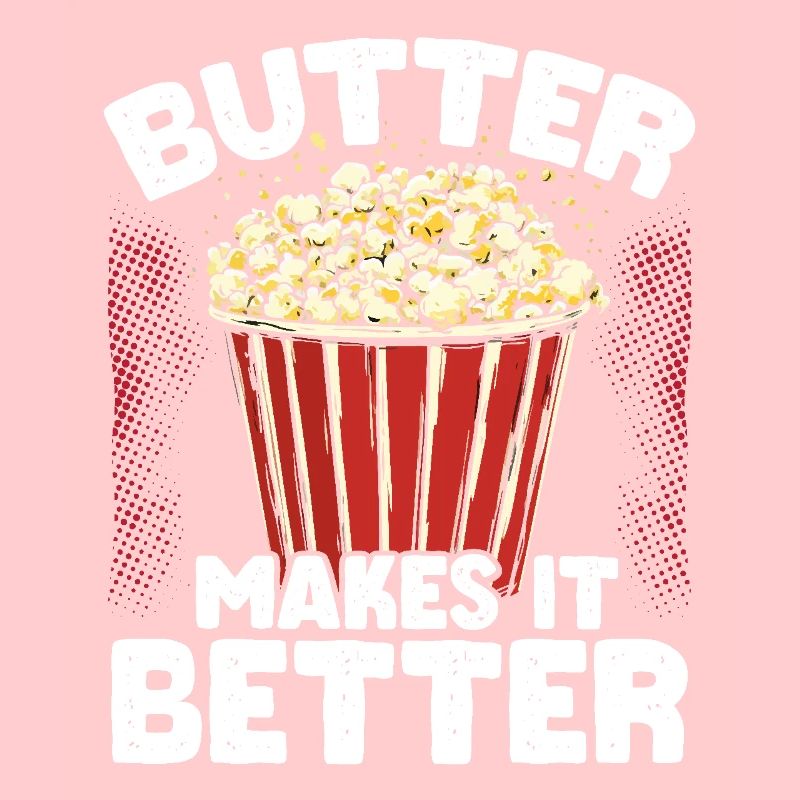 Butter Makes It Better Popcorn
