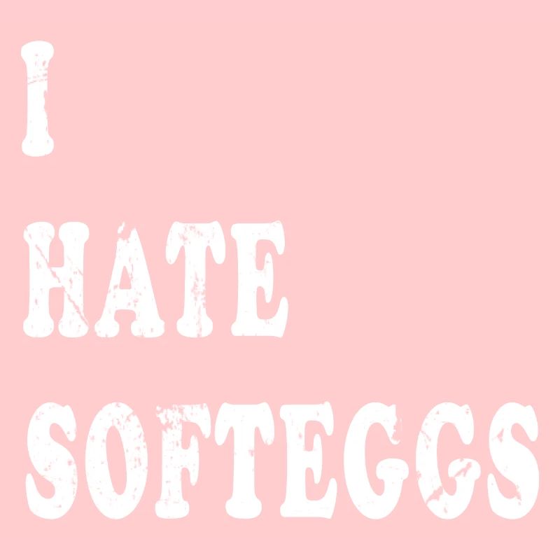 Softeggs denglish Spruch