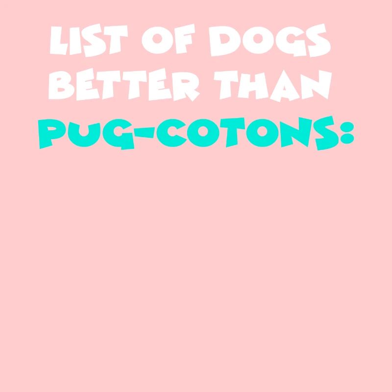 Pug-Cotons