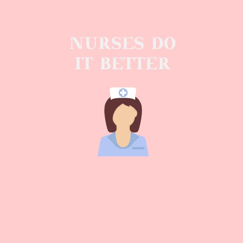 Krankenschwester Nurses do it better Geschenkidee