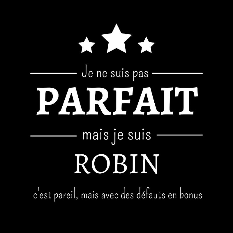 Robin : L'authenticité des défauts en bonus
