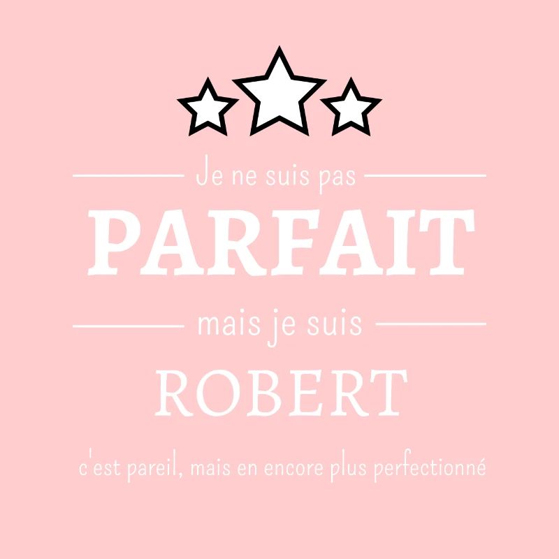 Robert : L'authenticité perfectionnée