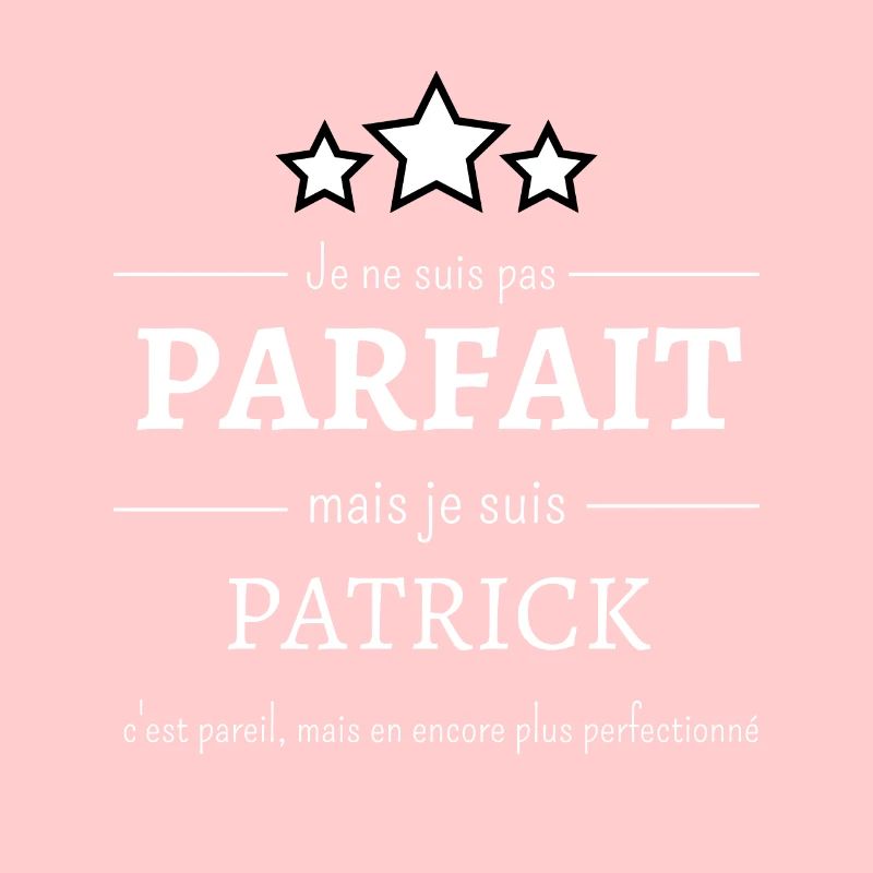 Amélioré : Patrick, presque parfait !