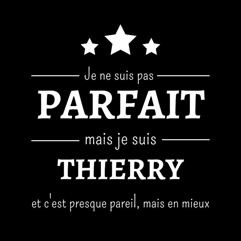 Amélioré : Thierry, presque parfait !