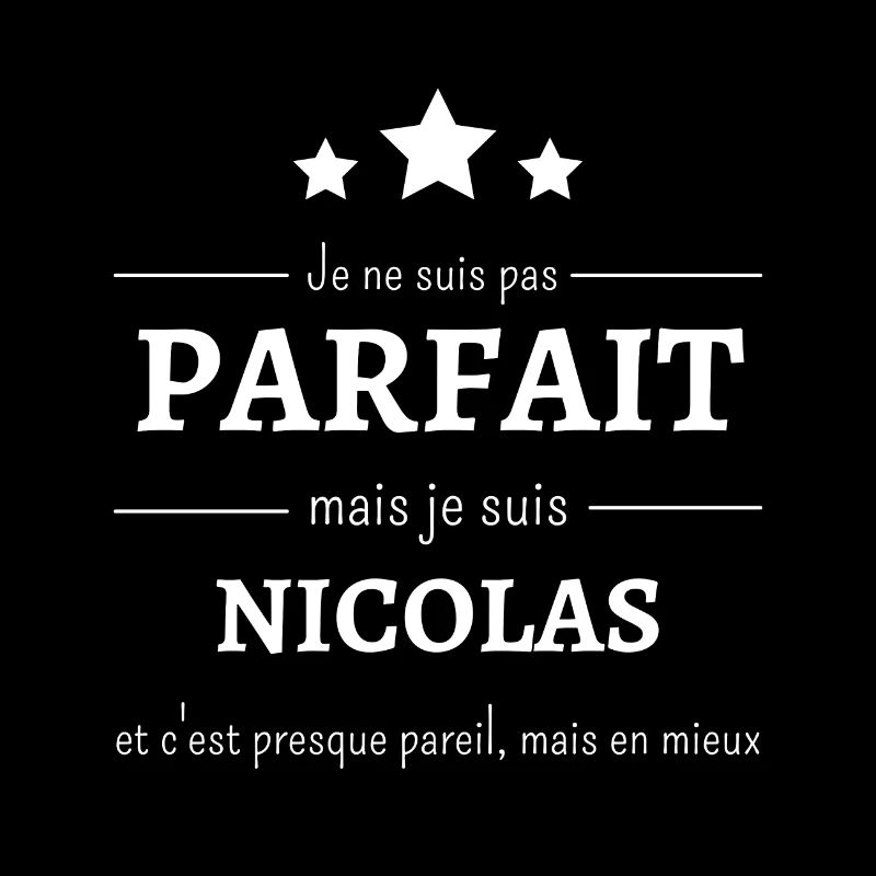 Amélioré : Nicolas, presque parfait !
