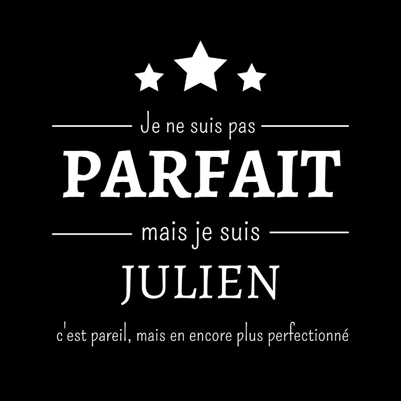 Amélioré : Julien, presque parfait !