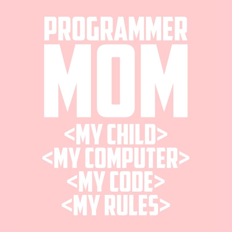 Entwickler Coder Programmierer Mama