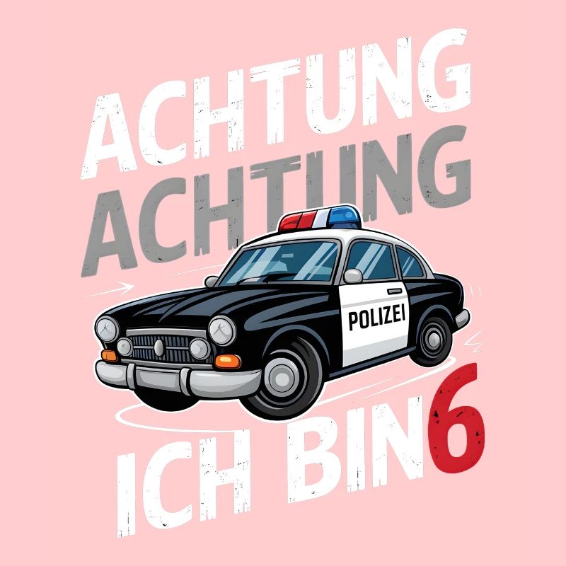 Achtung Ich Bin 6 Polizei 6. Geburtstag