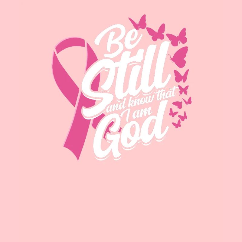 Sei still und wisse, dass ich Gott bin - Brustkrebs