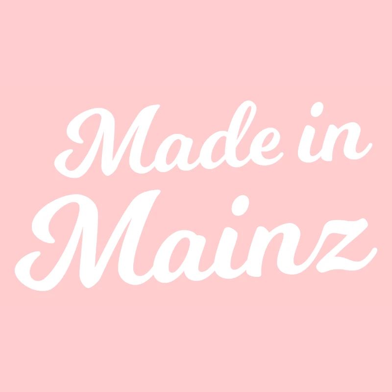 Fabriqué à Mayence